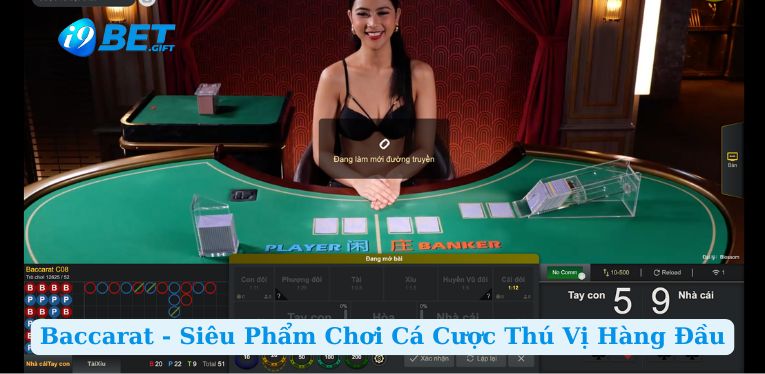 Baccarat - Siêu Phẩm Chơi Cá Cược Thú Vị Hàng Đầu